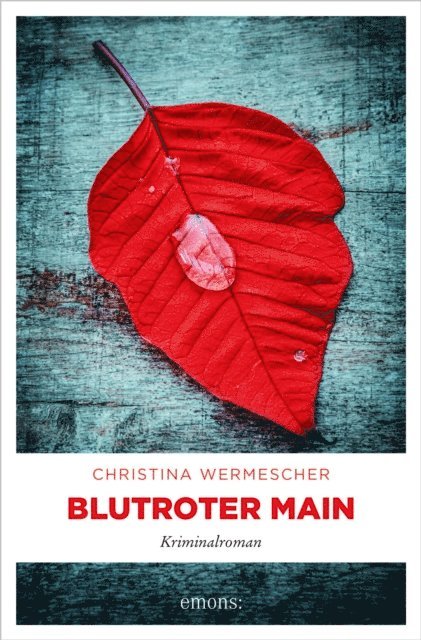 Christina Wermescher - Blutroter Main, E-bok