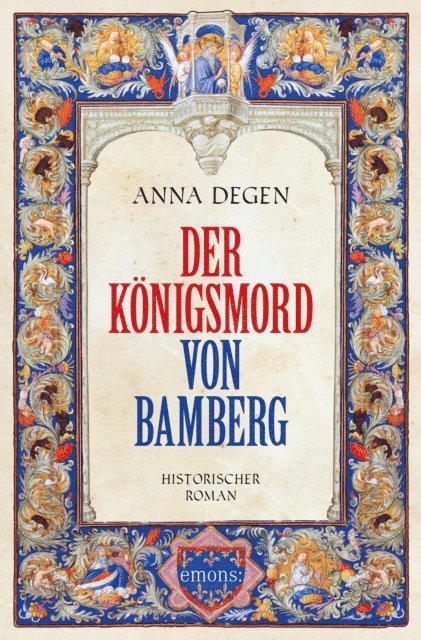 Anna Degen - Der Königsmord von Bamberg, E-bok