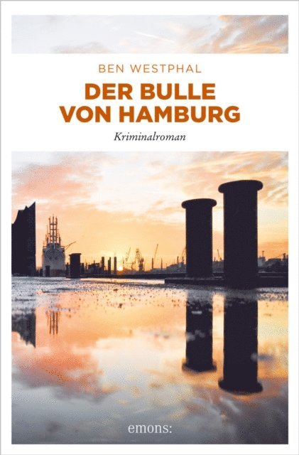 Ben Westphal - Der Bulle von Hamburg, E-bok