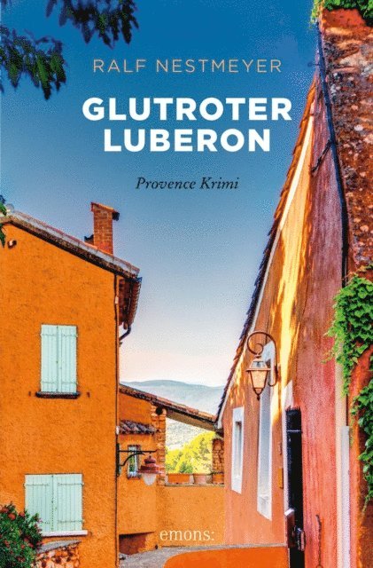 Ralf Nestmeyer - Glutroter Luberon, E-bok