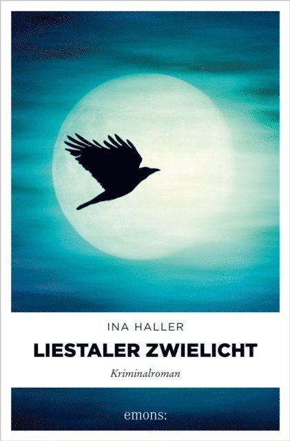 Ina Haller - Liestaler Zwielicht, E-bok