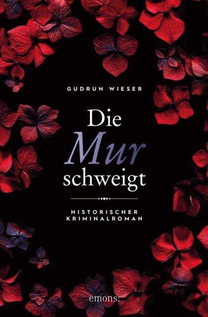 Gudrun Wieser - Die Mur schweigt, E-bok