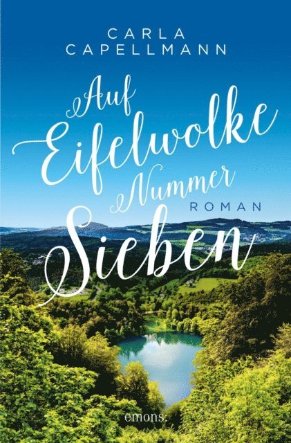Carla Capellmann - Auf Eifelwolke Nummer sieben, E-bok