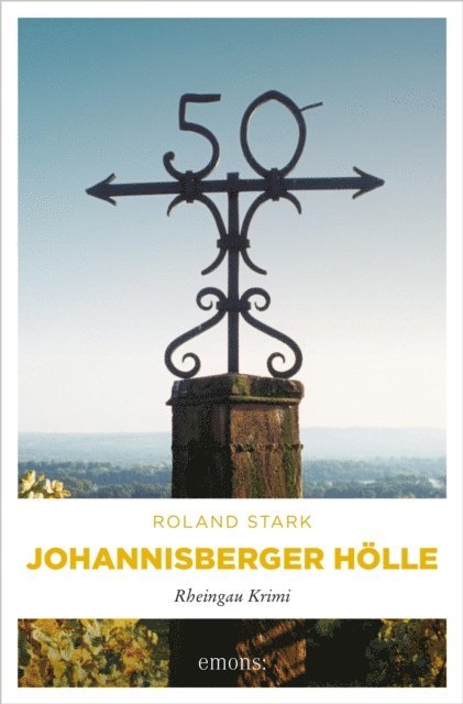 Roland Stark - Johannisberger Hölle, E-bok