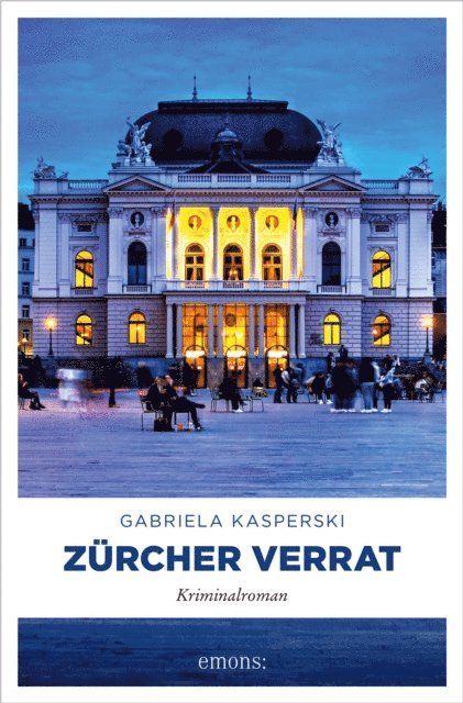 Gabriela Kasperski - Zürcher Verrat, E-bok