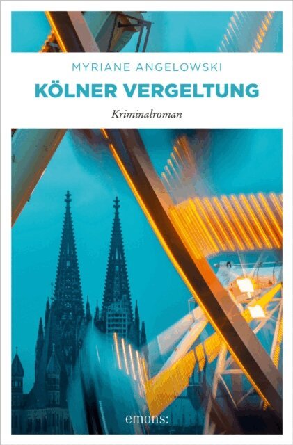 Myriane Angelowski - Kölner Vergeltung, E-bok