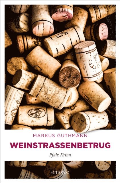 Markus Guthmann - Weinstraßenbetrug, E-bok