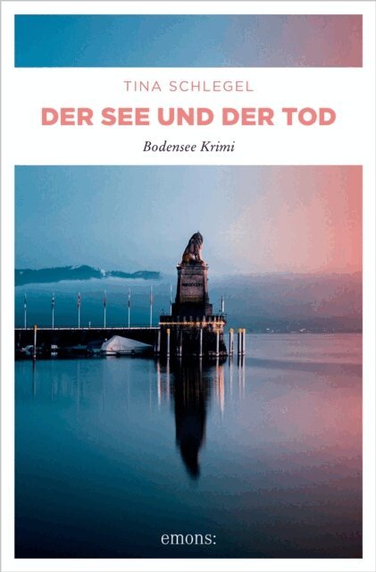 Tina Schlegel - Der See und der Tod, E-bok