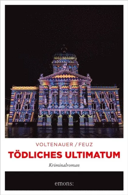 Nicolas Feuz, Marc Voltenauer - Tödliches Ultimatum, E-bok. Tillgänglighet: Lägg i varukorg