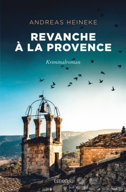 Andreas Heineke - Revanche à la Provence, E-bok