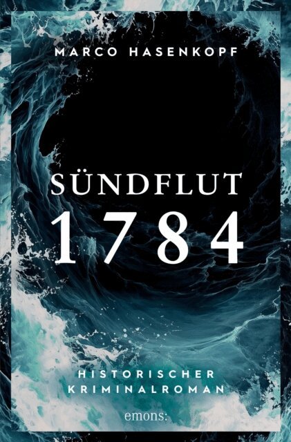 Marco Hasenkopf - Sundflut 1784, E-bok