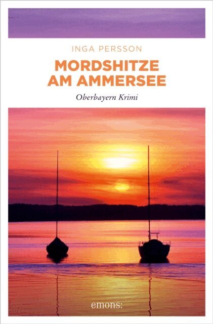Inga Persson - Mordshitze am Ammersee, E-bok