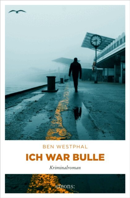 Ben Westphal - Ich war Bulle, E-bok