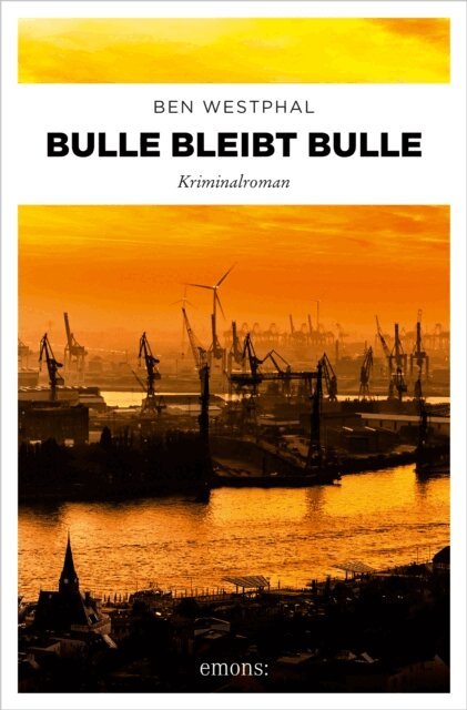 Ben Westphal - Bulle bleibt Bulle, E-bok