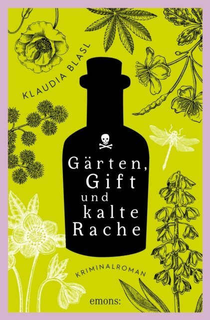 Klaudia Blasl - Garten, Gift und kalte Rache, E-bok