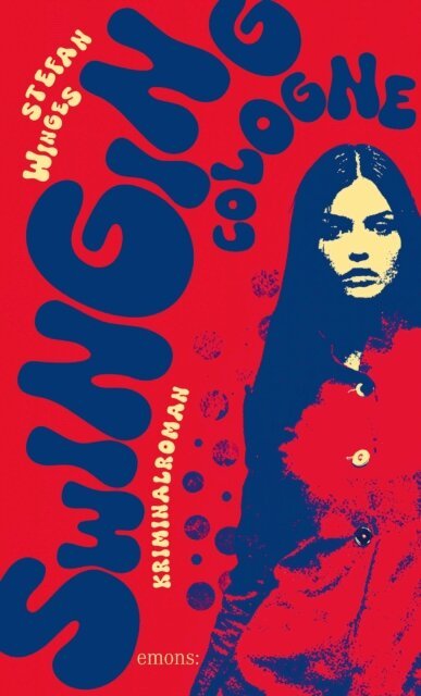 Stefan Winges - Swinging Cologne, E-bok
