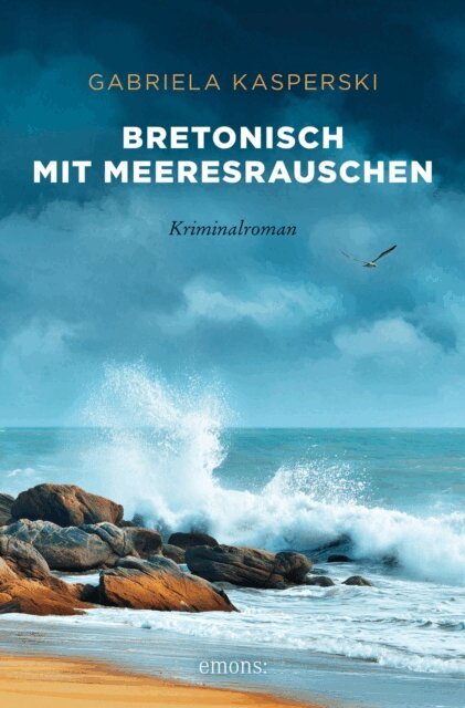 Gabriela Kasperski - Bretonisch mit Meeresrauschen, E-bok