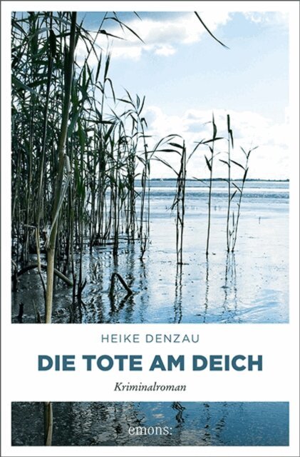 Heike Denzau - Die Tote am Deich, E-bok