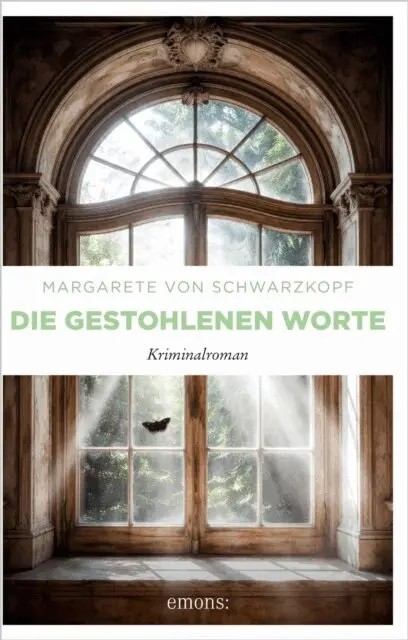 Margarete von Schwarzkopf - Die gestohlenen Worte, E-bok. Tillgänglighet: Lägg i varukorg
