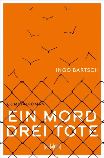 Ingo Bartsch - Ein Mord – drei Tote, E-bok. Tillgänglighet: Lägg i varukorg