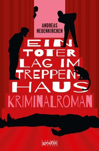 Andreas Neuenkirchen - Ein Toter lag im Treppenhaus, E-bok
