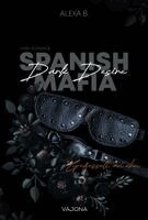 Alexa B. - Dark Desire (Spanish Mafia 2), Häftad
