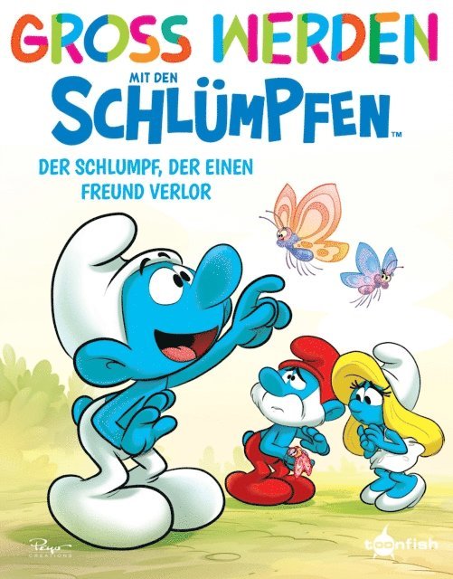 Falzar, Peyo - Groß werden mit den Schlümpfen: Der Schlumpf, der einen Freund verloren hat, E-bok