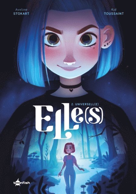 Kid Toussaint - Elle(s). Band 2, E-bok
