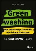 Greenwashing - das schmutzige Geschäft mit deinem Gewissen
