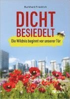 Burkhard Friedrich - Dicht besiedelt, Häftad