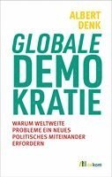 Albert Denk - Globale Demokratie, Häftad