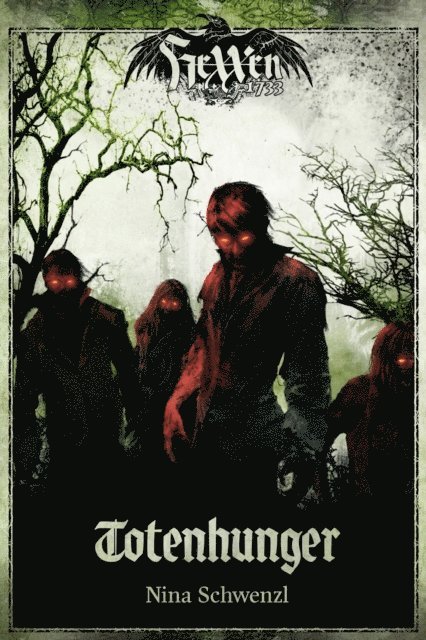 Nina Schwenzl - Totenhunger, E-bok