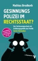 Mathias Brodkorb - Gesinnungspolizei im Rechtsstaat?, Inbunden