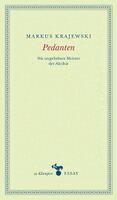 Markus Krajewski - Pedanten, Inbunden