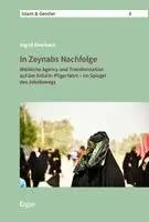 Ingrid Overbeck - In Zeynabs Nachfolge, Häftad. Tillgänglighet: Lägg i varukorg