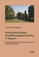 Helmut Wilhelm Schaller - Schulentwicklung und Bildungsgeschichte in Bayern, Häftad