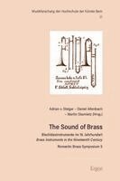 Adrian von Steiger, Daniel Allenbach, Martin Skamletz - The Sound of Brass, Inbunden