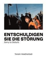 Entschuldigen Sie die Störung. Sorry to Disturb