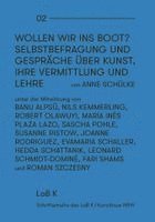 Susanne Ristow, Marcel Schumacher, Kunsthaus NRW Kornelimünster - Anne Schülke: Wollen wir ins Boot?, Häftad