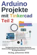 Arduino Projekte mit Tinkercad Teil 2