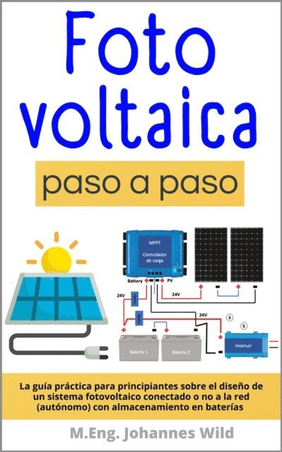 M.Eng. Johannes Wild - Fotovoltaica | paso a paso, E-bok. Tillgänglighet: Lägg i varukorg