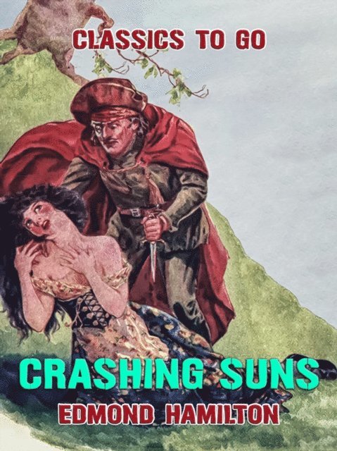 Edmond Hamilton - Crashing Suns, E-bok
