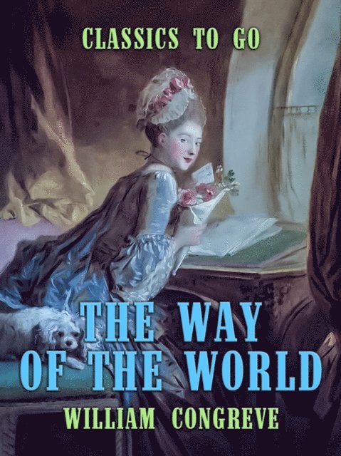 William Congreve - Way of the World, E-bok