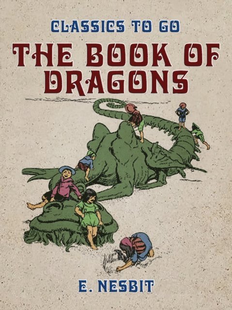 E. Nesbit - Book of Dragons, E-bok