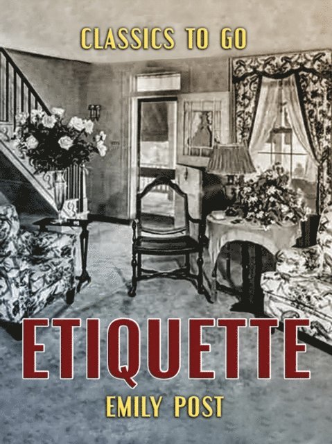 Emily Post - Etiquette, E-bok