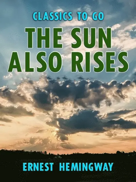 Ernest Hemingway - Sun Also Rises, E-bok. Tillgänglighet: Lägg i varukorg