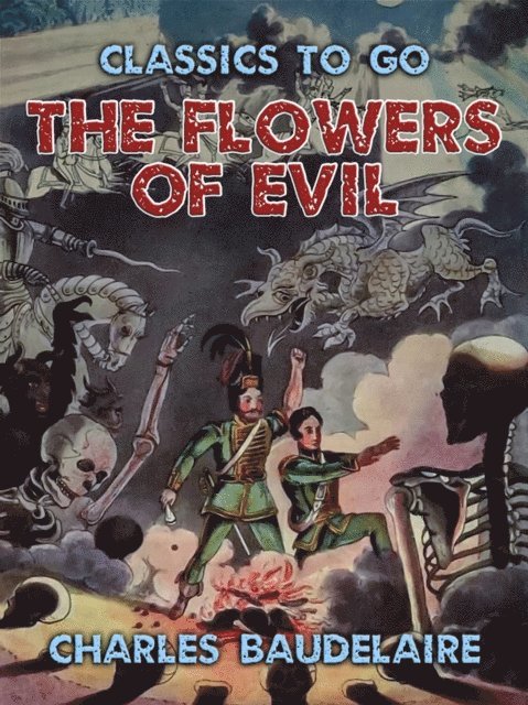 Charles Baudelaire - Flowers of Evil, E-bok