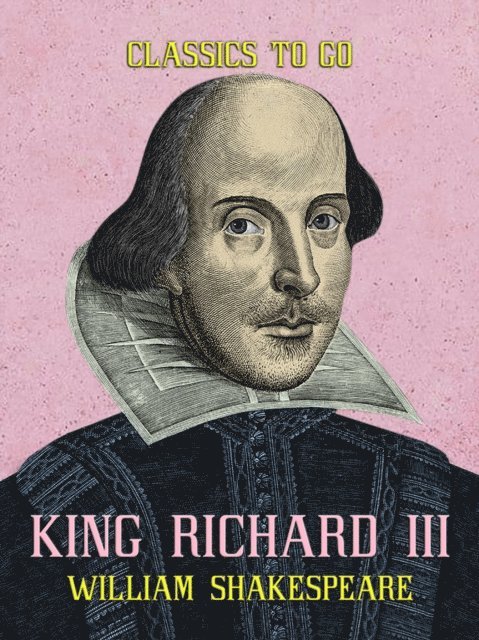 William Shakespeare - King Richard III, E-bok