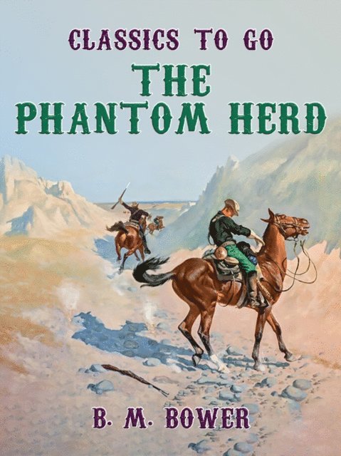 B. M. Bower - Phantom Herd, E-bok