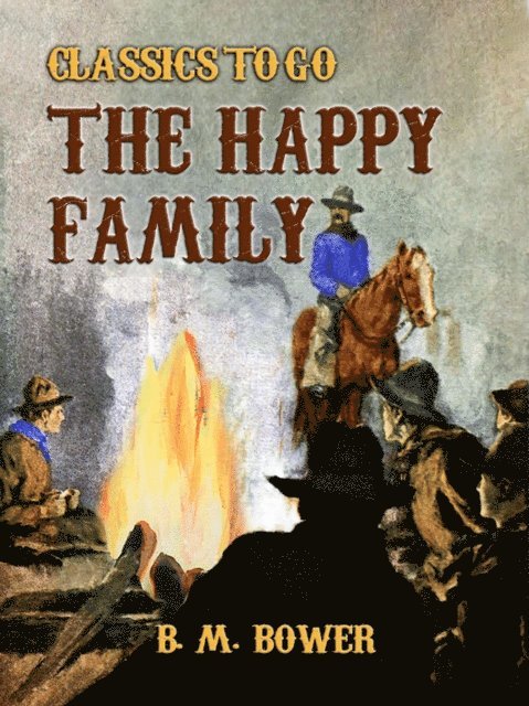 B. M. Bower - Happy Family, E-bok
